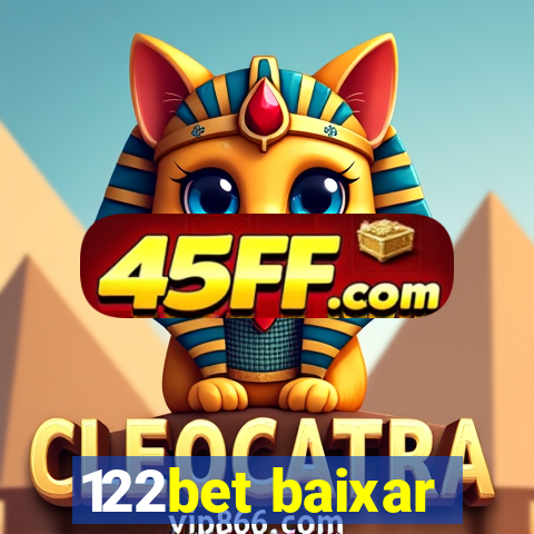 122bet baixar